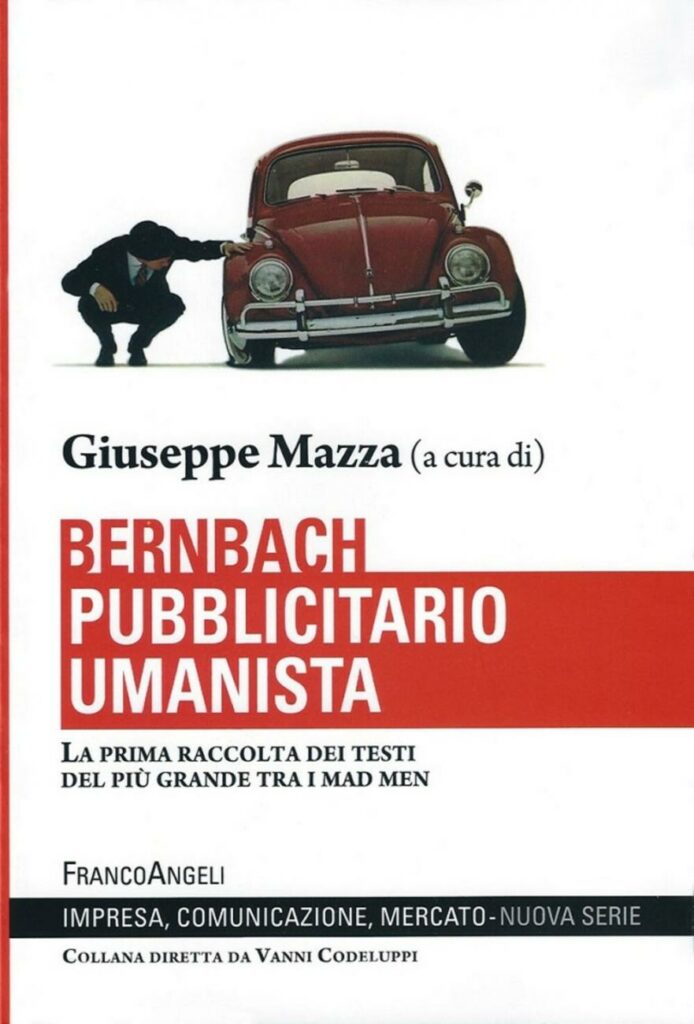 Bernbach pubblicitario umanista